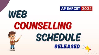 వెబ్ కౌన్సెలింగ్ నోటిఫికేషన్ విడుదల ||  WEB PHASE COUNSELLING SCHEDULE RELEASED || ఏపీ ఈఏపీసెట్ 2024