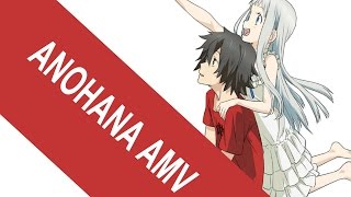 「 anohana AMV 」- a drop in the ocean