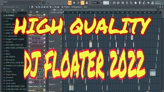 DJ FLOATER 2022 _HIGH QUALITY SOUND FLOATER VOICE OVER