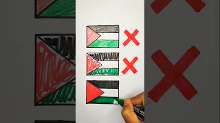 Wrong ❌ Israel 🇮🇱 VS Wrong ❌ Palestine 🇵🇸 VS Right Palestine 🇵🇸 flag drawing#palestine#shorts