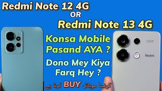 Redmi Note 13 Ya Redmi Note 12 Mey Kiya Farq Hey اردو हिन्दी