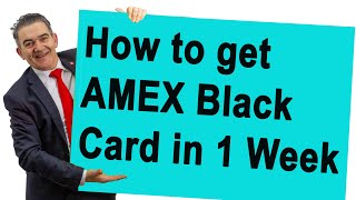 How to Get American Express Centurion Card (in 1 Week)