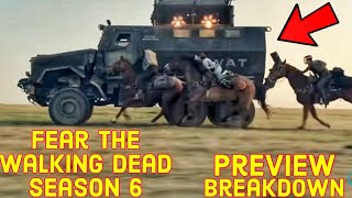 Fear the walking dead season 6 trailer breakdown