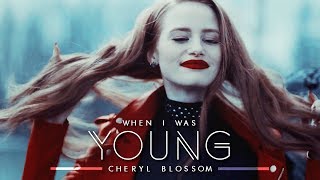 Cheryl Blossom | When I Was Young