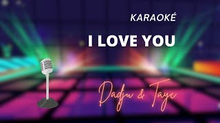 Dadju & Tayc - I love you (Karaoké)