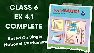 Class 6  Ex 4.1 Complete  | Based on Single National Curriculum