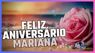 Feliz aniversário Mariana!