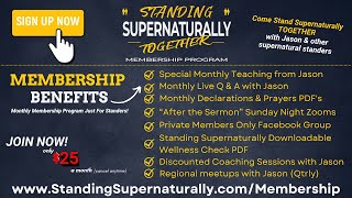 Join the Standing Supernaturally Together Monthly Membership Program