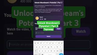 Unlock Moonbeam's Potential Part 3 | Tapswap Video Code