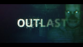 Outlast Прохождение #2