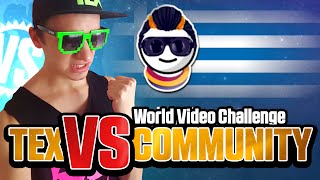 Tex VS. Community -3- ★ World Video Challenge / Just Dance 2016