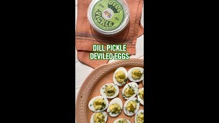 Dill Pickle Deviled Eggs