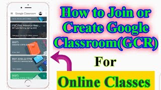 How to Create google classroom For Online Classes