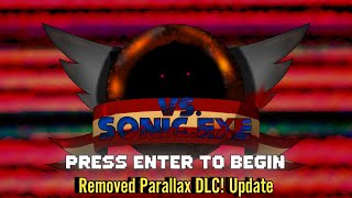 FNF' VS Sonic.EXE (Pre-Cancelled Build/Removed Parallax DLC! Update - 14.4.22) [HARD/EXTRAS]