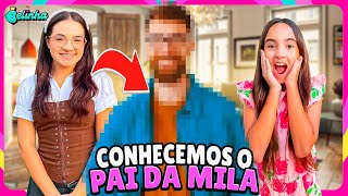 CONHECEMOS O PAI DA MILA