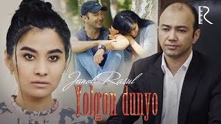 Janob Rasul - Yolg'on dunyo | Жаноб Расул - Ёлгон дунё