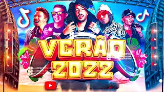 AS MAIS MUSICA TOCADAS 2022 - VERÃO 2022 - HITS DO TIKTOK, SERTANEJO, PISEIRO, FUNK, FORRÓ