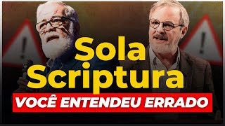 Resgatando o VERDADEIRO significado do SOLA SCRIPTURA!