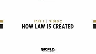 Introduction to Legal Research - Part 1 | Video 2- How Law is Created