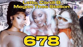 678 - Latto ft. Megan Thee Stallion, Cardi B