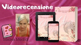 Videorecensione "Catherine" di Matteo Zanini per Literary Romance❤