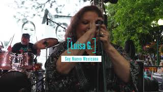 Luisa G. - Soy Nuevo Mexicana - Live