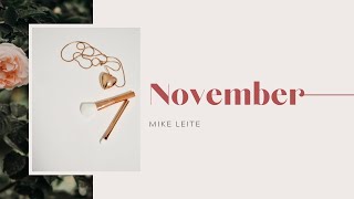 November – Mike Leite - Stress relief | Calm Music | Sleep | Relax with Us