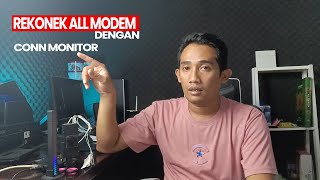 CONN MONITOR UNTUK SEMUA MODEM BISA AUTO REKONEK