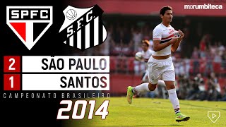 São Paulo 2x1 Santos - 2014 - PATO, KAKÁ E GANSO DÃO SHOW NO SANSÃO E TRICOLOR VENCE CLÁSSICO!