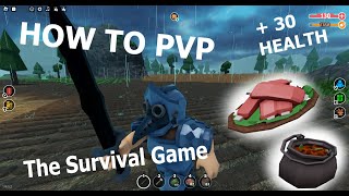 How To PvP! | The Survival Game (Roblox)