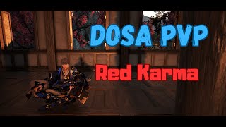 BDO -  Dosa PVP / Red Karma