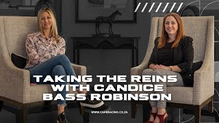 Taking The Reins with Candice Bass Robinson -  S02 EP09