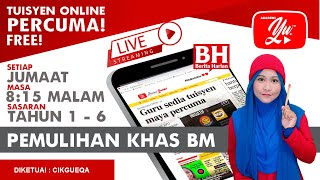 🔴 [LIVE] PEMULIHAN KHAS BM SR, TULIS HURUF VOKAL OLEH CIKGUEQA #30 #TUISYENPERCUMA