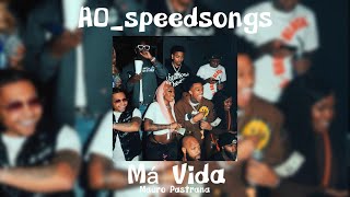 Má Vida- Mauro Pastrana✨Speed Up✨