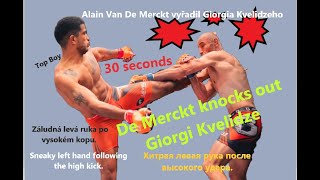 Alain Van De Merckt (Top Boy) vyřadil Giorgia Kvelidzeho -30s.   De Merckt knocks out Kvelidze