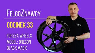 FelgoZnawcy Odcinek 33 - Felga Forzza Wheels OREGON   Black Magic