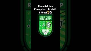 Copa del Rey Champions: Athletic Bilbao🏆⚽️ #copadelrey #soccer #football #futbol #cup #spain #short