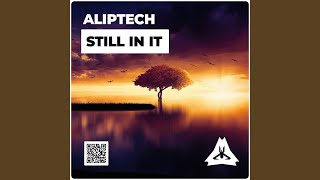 Still In It (Original mix)