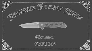 Throwback Thursday Review: CRKT M16