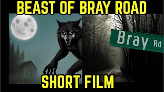 🐺The Beast Of Bray Road👈ELKHORN WISCONSIN AMERICAN WEREWOLF Short Film🐺