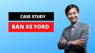 Case Study bán hàng Online (2020) - Bán xe ô tô cho dân Sales Online