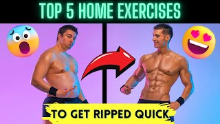 Top 5 Exercises For Fat Loss & Getting Ripped! No Gym Equipment Needed! Summer Ready Body in Minutes