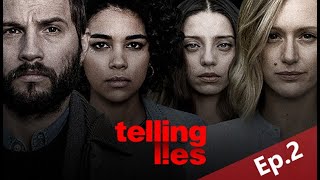 Telling Lies | EP.2