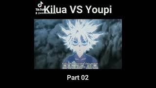 Hunter X Hunter - Kilua VS Youpi - Part 2 - Must Watch