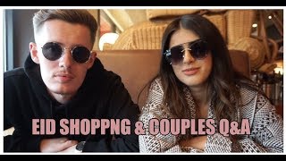 EID SHOPPING & RELATIONSHIP Q&A | WEEKLY VLOG 15