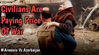 Civilian Are Under Attack  By Both Armenia and Azerbaijan| 4-5 Oct 2020