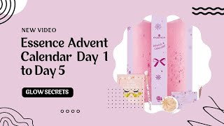 Essence Advent Calendar Day 1 to Day 5 || Glow Secrets ✨ || @YouTube #500subs