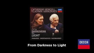 VLADIMIR ASHKENAZY, CATHERINE HEWGILL – FROM DARKNESS TO LIGHT