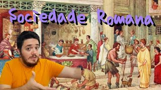 Sociedade Romana | Desafios de Clio