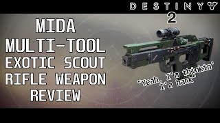 Destiny 2: Mida Multi-Tool Weapon Review [It's BACK, baby!]